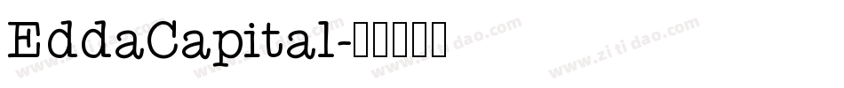 EddaCapital字体转换