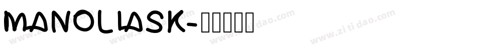 MANOLIASK字体转换