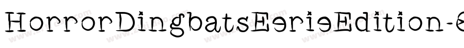 HorrorDingbatsEerieEdition-0vA4字体转换