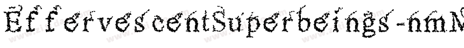 EffervescentSuperbeings-nmMP字体转换