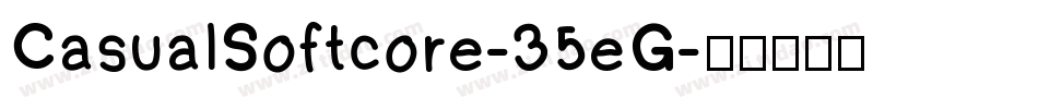 CasualSoftcore-35eG字体转换