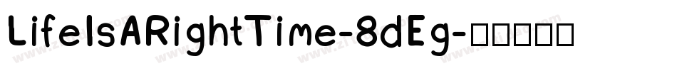 LifeIsARightTime-8dEg字体转换