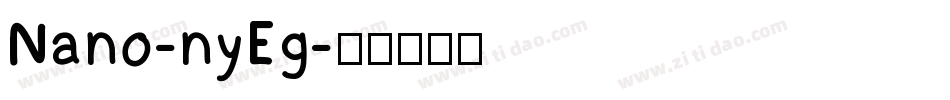 Nano-nyEg字体转换