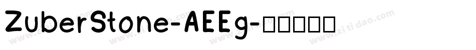 ZuberStone-AEEg字体转换