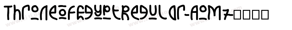 ThroneOfEgyptRegular-AoM7字体转换