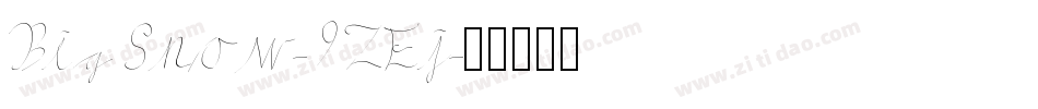 BigSnow-9ZEj字体转换