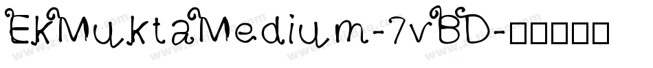 EkMuktaMedium-7vBD字体转换