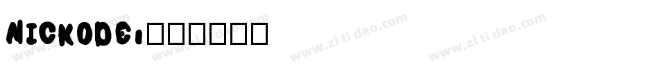 NICKODE1字体转换