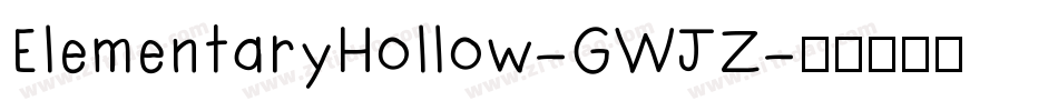 ElementaryHollow-GWJZ字体转换