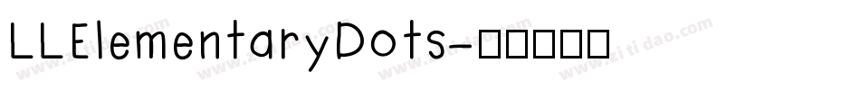 LLElementaryDots字体转换
