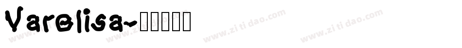 Varelisa字体转换