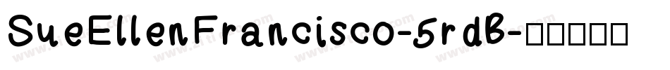 SueEllenFrancisco-5rdB字体转换