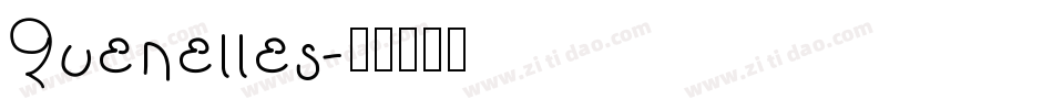 Quenelles字体转换