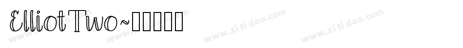 ElliotTwo字体转换
