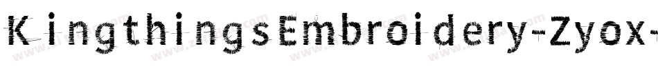 KingthingsEmbroidery-Zyox字体转换 KingthingsEmbroidery-Zyox字体转换