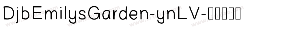 DjbEmilysGarden-ynLV字体转换