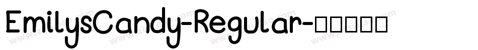 EmilysCandy-Regular字体转换