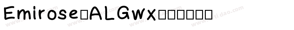 Emirose-ALGwx字体转换