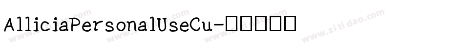 AlliciaPersonalUseCu字体转换