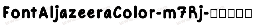 FontAljazeeraColor-m7Rj字体转换