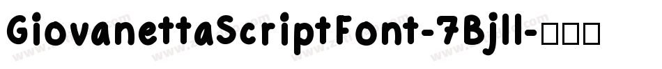 GiovanettaScriptFont-7Bjll字体转换