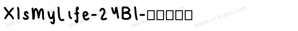 XIsMyLife-2YBl字体转换