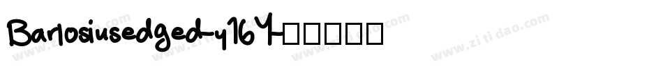 Barlosiusedged-y16Y字体转换