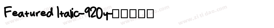 FeaturedItalic-920y字体转换