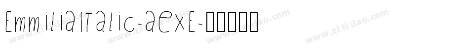 EmmiliaItalic-aexE字体转换