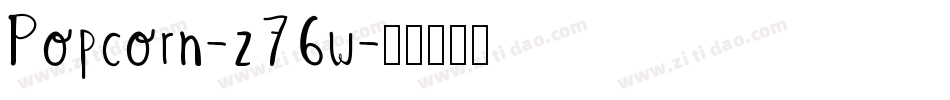 Popcorn-z76w字体转换