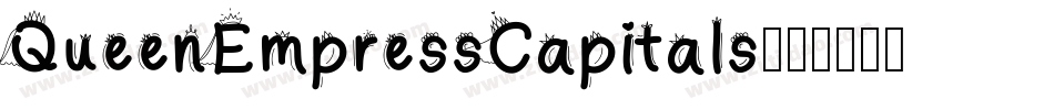 QueenEmpressCapitals字体转换