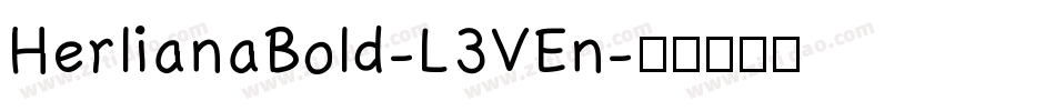 HerlianaBold-L3VEn字体转换 HerlianaBold-L3VEn字体转换