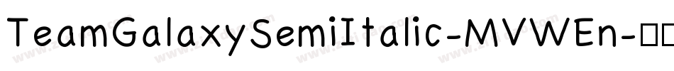 TeamGalaxySemiItalic-MVWEn字体转换