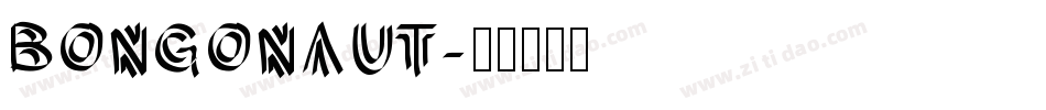 BONGONAUT字体转换