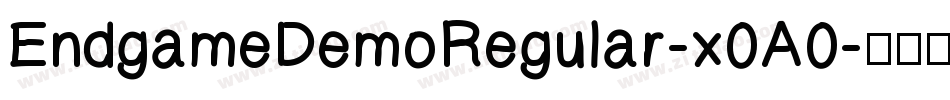 EndgameDemoRegular-x0A0字体转换