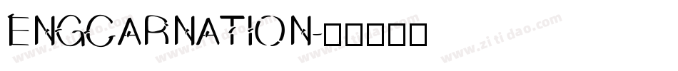 ENGCARNATION字体转换