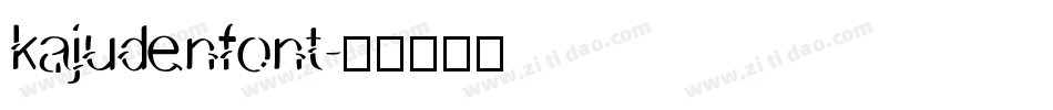 kajudenfont字体转换