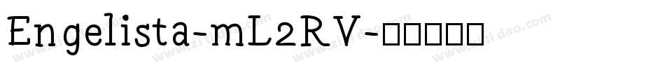 Engelista-mL2RV字体转换