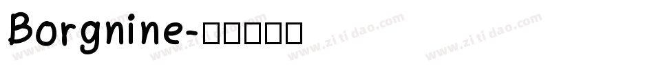 Borgnine字体转换