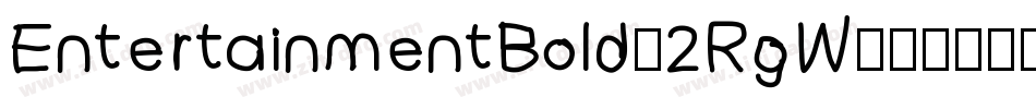 EntertainmentBold-2RgW字体转换