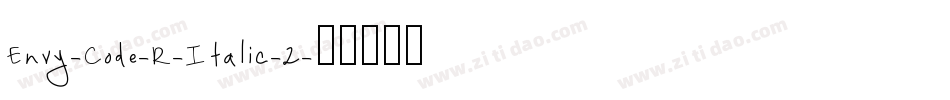 Envy-Code-R-Italic-2字体转换