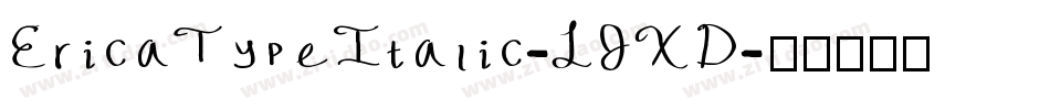 EricaTypeItalic-LJXD字体转换