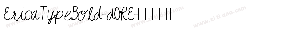 EricaTypeBold-dORE字体转换