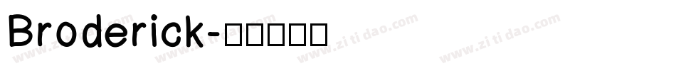 Broderick字体转换