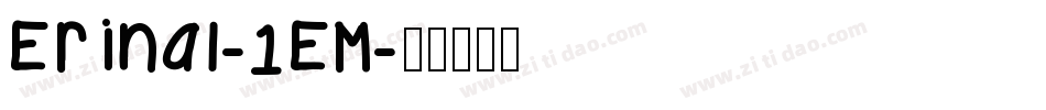 Erinal-1EM字体转换