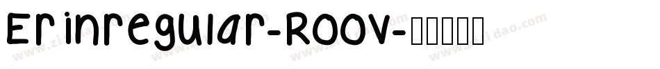 Erinregular-Roov字体转换