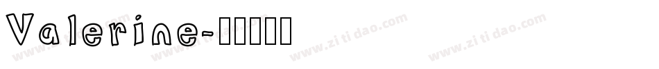 Valerine字体转换