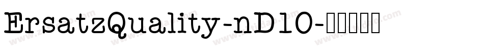 ErsatzQuality-nD1O字体转换