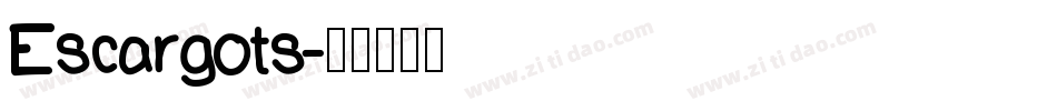Escargots字体转换