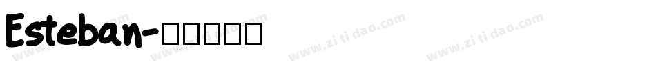Esteban字体转换